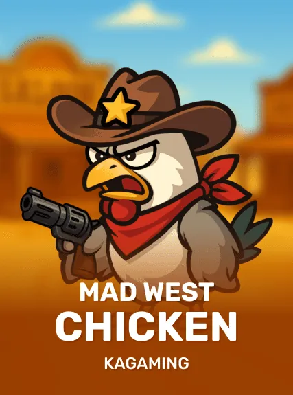 Mad West Chicken